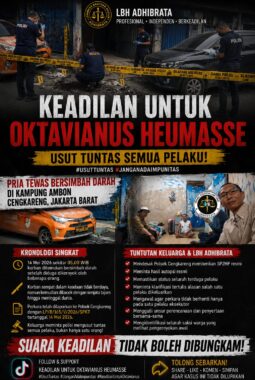 LBH ADHIBRATA DESAK POLSEK CENGKARENG USUT TUNTAS DUGAAN PEMBUNUHAN OKTAVIANUS HEUMASSE